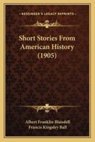 Short Stories From American History (1905)