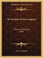 The Orchids Of New England