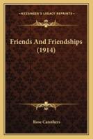Friends And Friendships (1914)