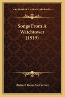 Songs From A Watchtower (1919)