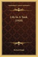 Life In A Tank (1918)