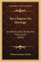 Ten Chapters On Marriage