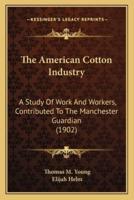 The American Cotton Industry