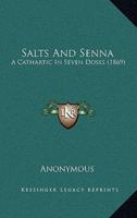 Salts And Senna