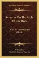 Remarks On The Fable Of The Bees