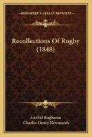 Recollections Of Rugby (1848)