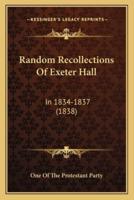 Random Recollections Of Exeter Hall