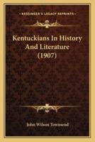 Kentuckians In History And Literature (1907)