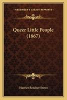 Queer Little People (1867)