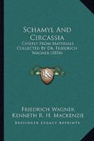 Schamyl And Circassia