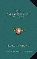 The Barbadoes Girl