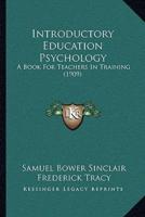 Introductory Education Psychology