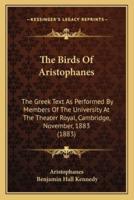 The Birds Of Aristophanes