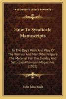 How To Syndicate Manuscripts