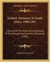 Scottish Yeomanry In South Africa, 1900-1901