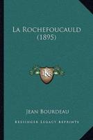 La Rochefoucauld (1895)