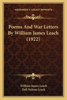 Poems and War Letters by William James Leach (1922)