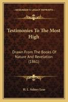 Testimonies To The Most High