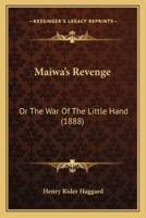 Maiwa's Revenge