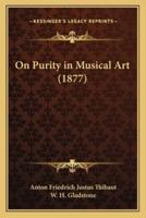 On Purity in Musical Art (1877)
