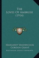 The Loves Of Ambrose (1914)