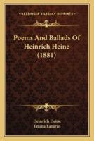 Poems And Ballads Of Heinrich Heine (1881)