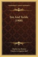 Tan And Teckle (1908)