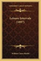 Leisure Intervals (1897)