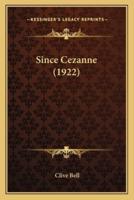 Since Cezanne (1922)