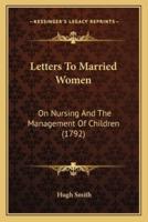 Letters To Married Women