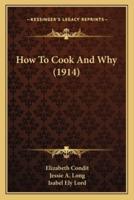 How to Cook and Why (1914)