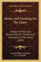 Stories And Teaching On The Litany