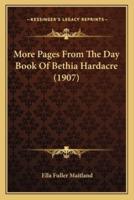 More Pages From The Day Book Of Bethia Hardacre (1907)