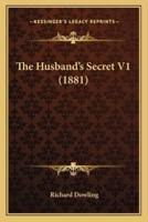 The Husband's Secret V1 (1881)