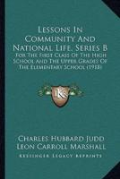 Lessons In Community And National Life, Series B