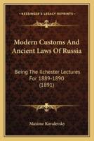 Modern Customs And Ancient Laws Of Russia