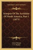 Synopsis of the Acrididae of North America, Part 1 (1873)