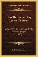 How The French Boy Learns To Write