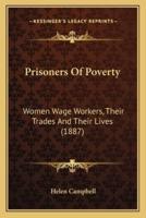 Prisoners Of Poverty