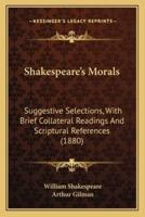 Shakespeare's Morals