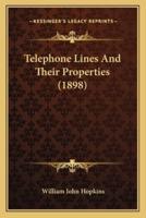 Telephone Lines And Their Properties (1898)