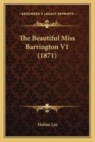 The Beautiful Miss Barrington V1 (1871)