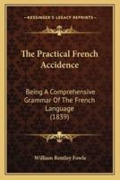 The Practical French Accidence