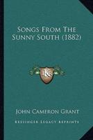 Songs From The Sunny South (1882)