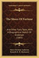 The Shoes Of Fortune