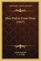 Miss Dulcie From Dixie (1917)