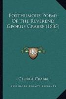 Posthumous Poems Of The Reverend George Crabbe (1835)