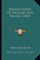 Reminiscences Of Thought And Feeling (1852)