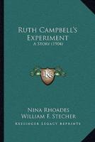 Ruth Campbell's Experiment