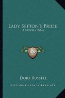 Lady Sefton's Pride